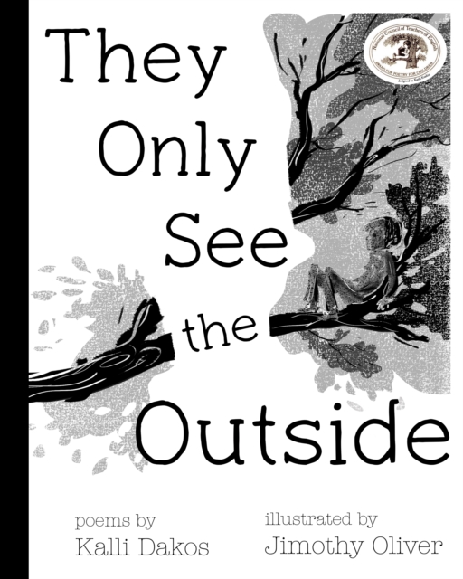They Only See the Outside, Hardback Book
