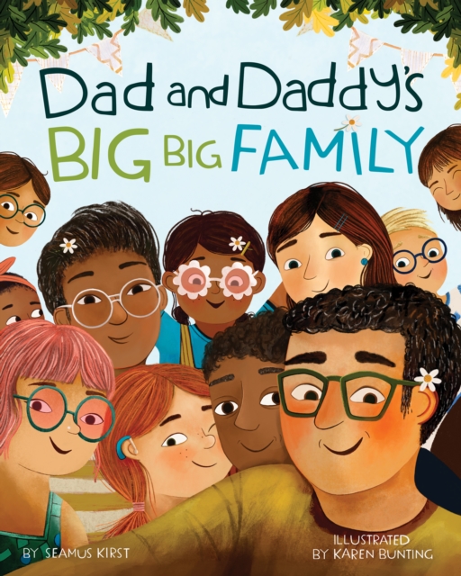 Dad and Daddy's Big Big Family, Hardback Book