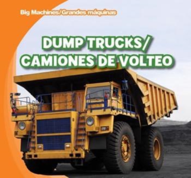 Dump Trucks / Camiones de volteo, PDF eBook