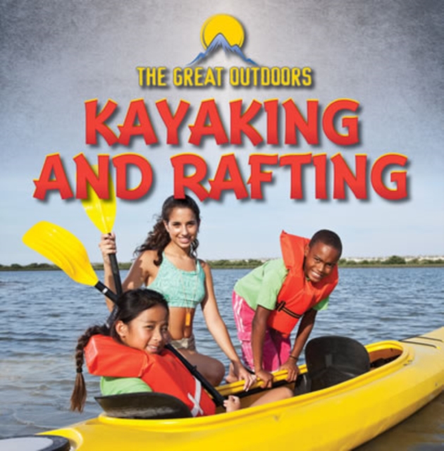 Kayaking and Rafting, PDF eBook