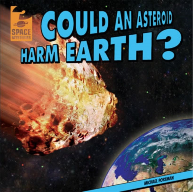 Could an Asteroid Harm Earth?, PDF eBook