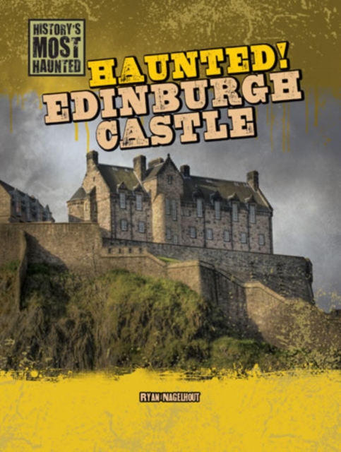 Haunted! Edinburgh Castle, PDF eBook