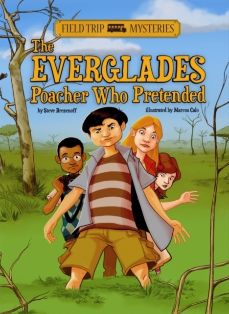 The Everglades Poacher Who Pretended, PDF eBook