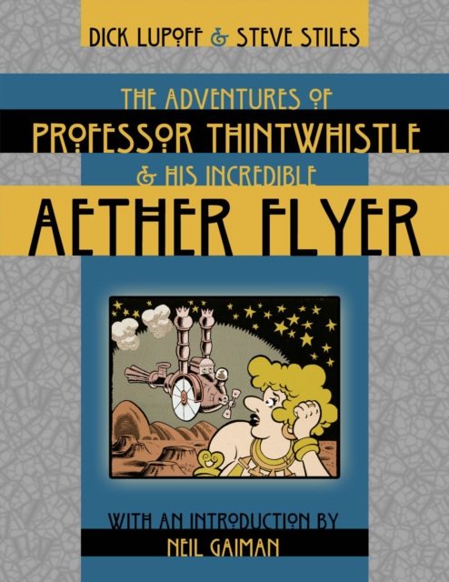 The Adventures of Professor Thintwhistle and His Incredible Aether Flyer, Paperback / softback Book