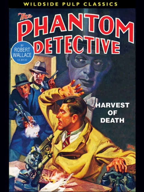 The Phantom Detective : Harvest of Death, EPUB eBook