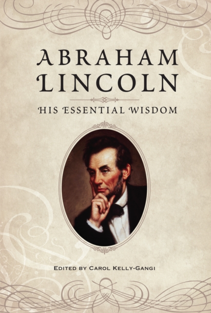 Abraham Lincoln: His Essential Wisdom, EPUB eBook