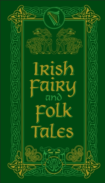 Irish Fairy and Folk Tales (Barnes & Noble Collectible Editions), EPUB eBook