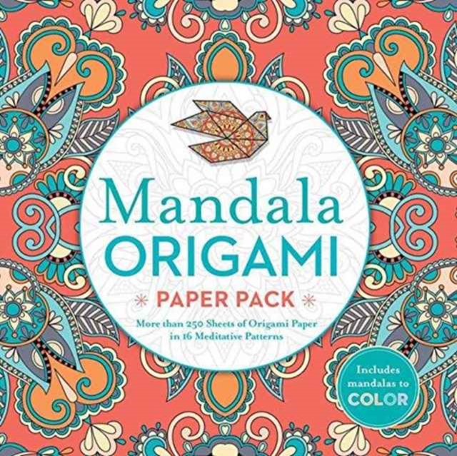 Mandala Origami Paper Pack : More than 250 Sheets of Origami Paper in 16 Meditative Patterns, Paperback / softback Book