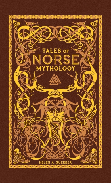 Tales of Norse Mythology (Barnes & Noble Omnibus Leatherbound Classics), Hardback Book