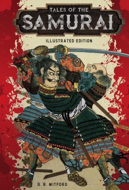 Tales of the Samurai : Illustrated Edition, EPUB eBook