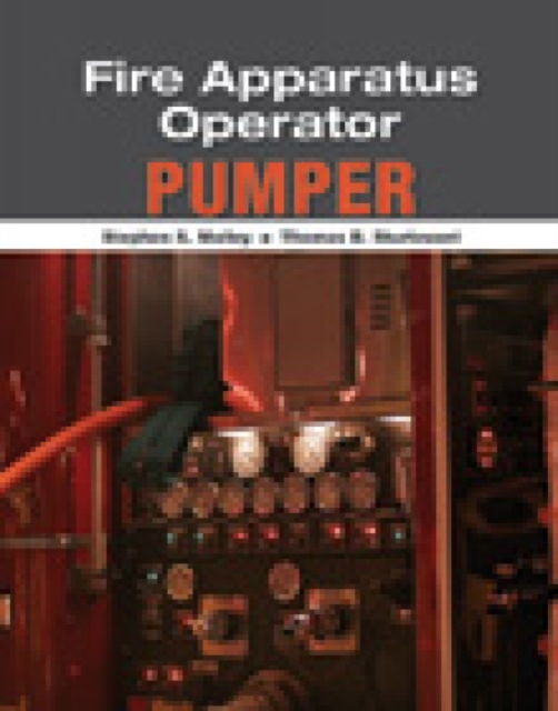 Fire Apparatus Operator : Pumper, Paperback Book