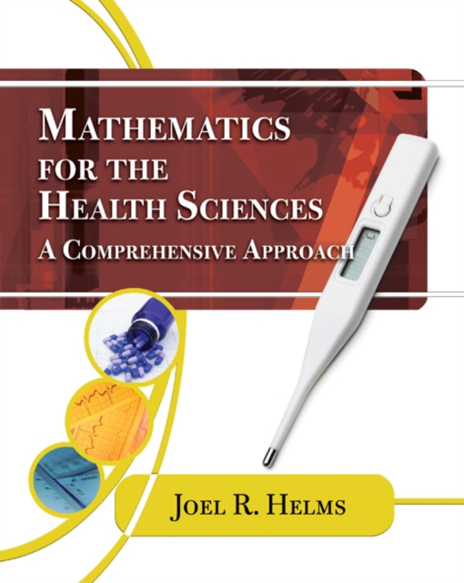 Mathematics for Health Sciences : A Comprehensive Approach, Paperback / softback Book