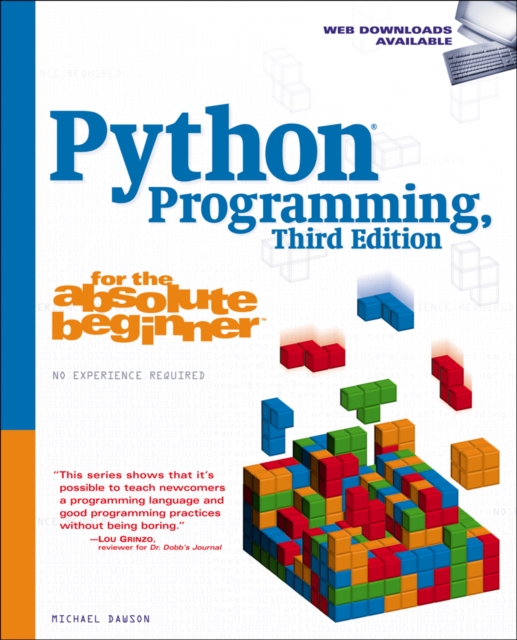 Python Programming for the Absolute Beginner, Paperback / softback Book