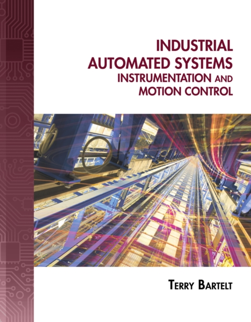 Industrial Automated Systems : Instrumentation and Motion Control, Multiple-component retail product Book