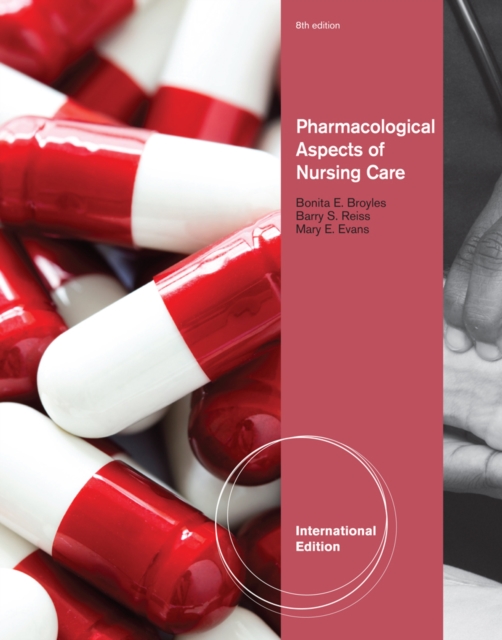 Pharmacological Aspects of Nursing Care, International Edition, Paperback Book