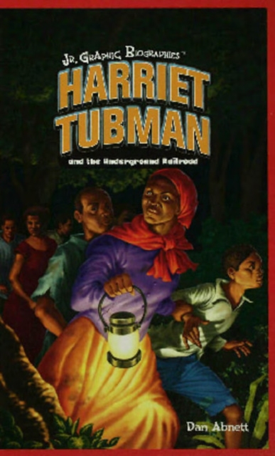 Harriet Tubman and the Underground Railroad, PDF eBook