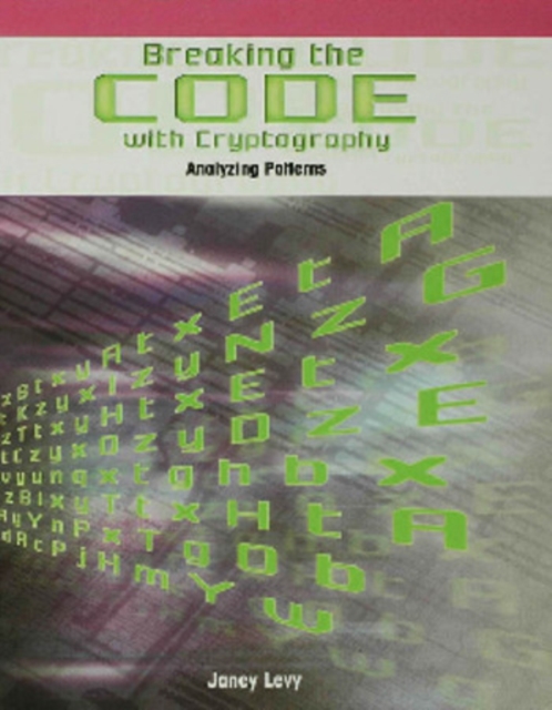 Breaking the Code with Cryptography : Analyzing Patterns, PDF eBook