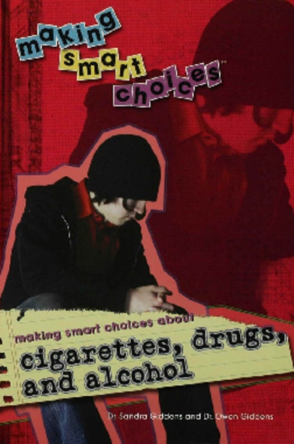 Making Smart Choices About Cigarettes, Drugs, and Alcohol, PDF eBook