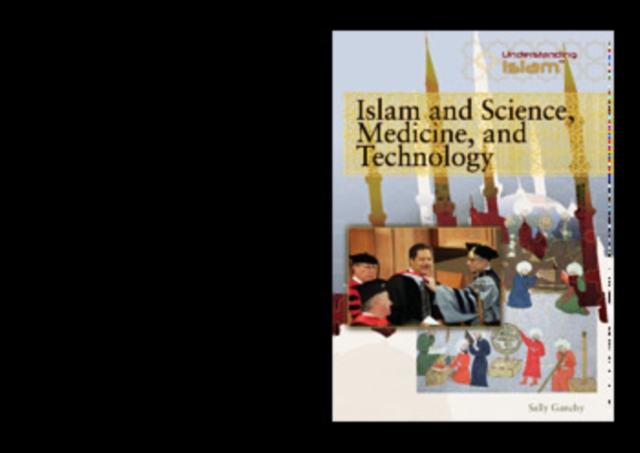 Islam and Science, Medicine, and Technology, PDF eBook