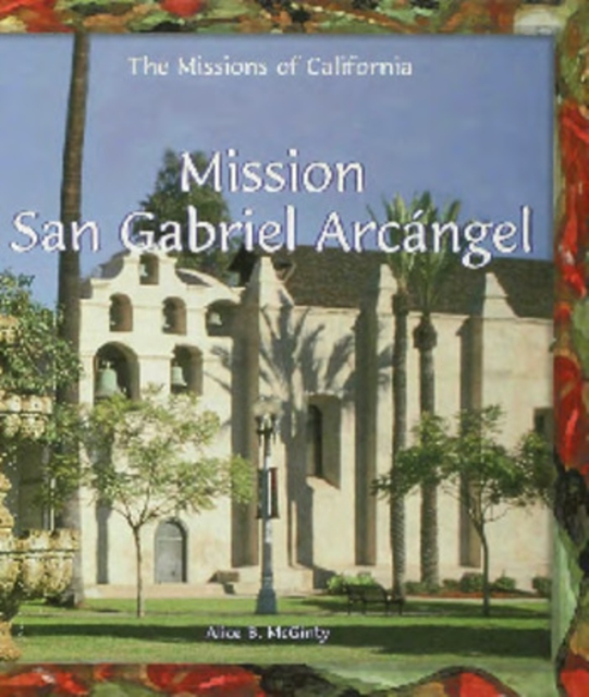 Mission San Gabriel Arcangel, PDF eBook