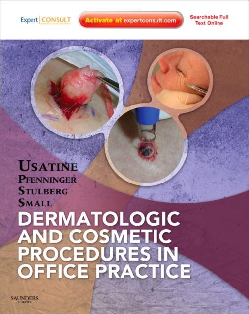Dermatologic and Cosmetic Procedures in Office Practice : Expert Consult - Online and Print, Hardback Book