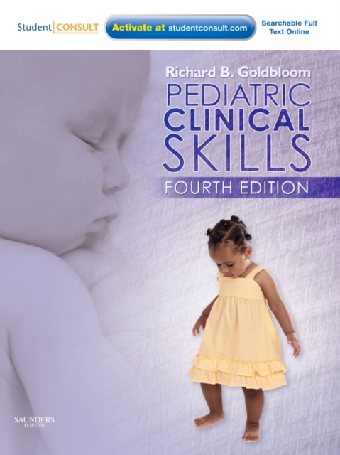 Pediatric Clinical Skills : With STUDENT CONSULT Online Access, Paperback / softback Book