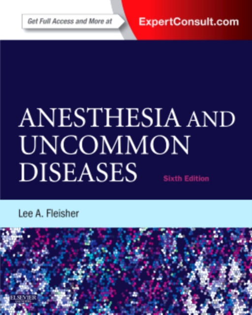 Anesthesia and Uncommon Diseases : Expert Consult - Online and Print, Hardback Book