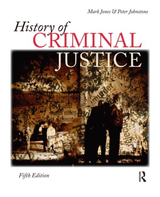 History of Criminal Justice, Paperback / softback Book