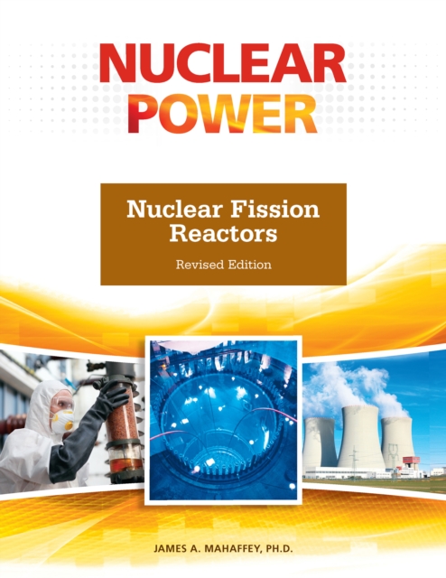 Nuclear Fission Reactors, Revised Edition, EPUB eBook