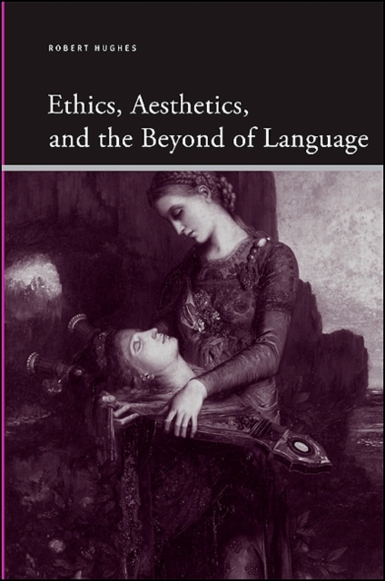 Ethics, Aesthetics, and the Beyond of Language, EPUB eBook