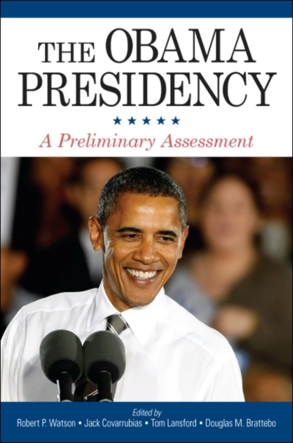 The Obama Presidency : A Preliminary Assessment, EPUB eBook