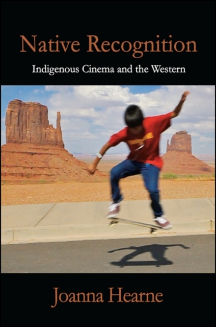 Native Recognition : Indigenous Cinema and the Western, EPUB eBook