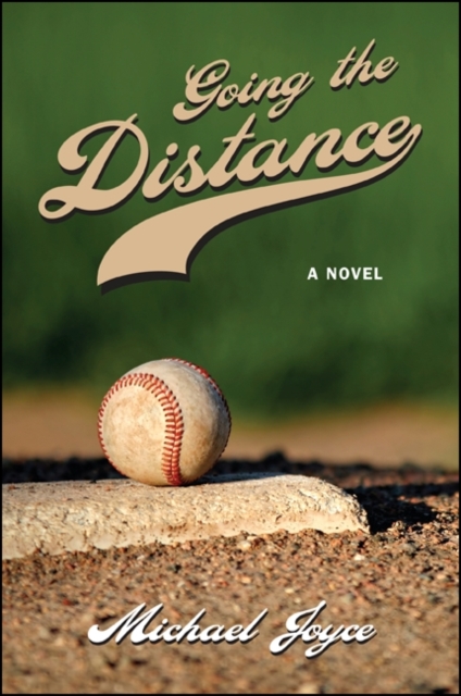 Going the Distance : A Novel, EPUB eBook