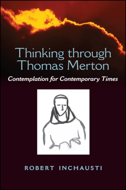 Thinking through Thomas Merton : Contemplation for Contemporary Times, EPUB eBook