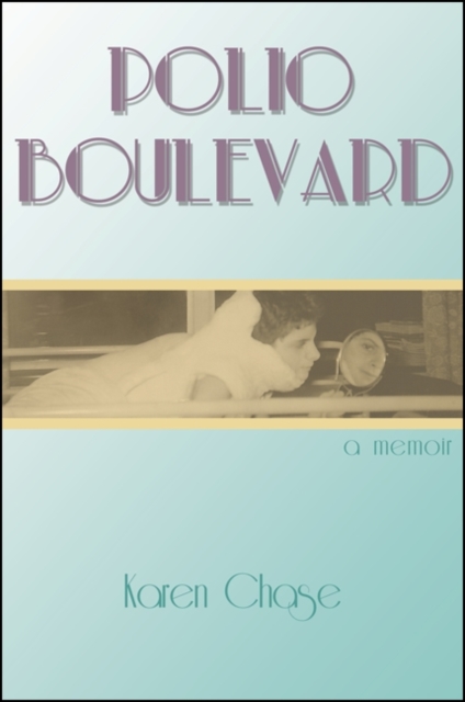 Polio Boulevard : A Memoir, EPUB eBook