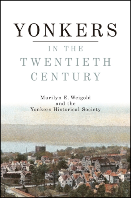 Yonkers in the Twentieth Century, EPUB eBook