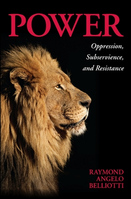 Power : Oppression, Subservience, and Resistance, EPUB eBook