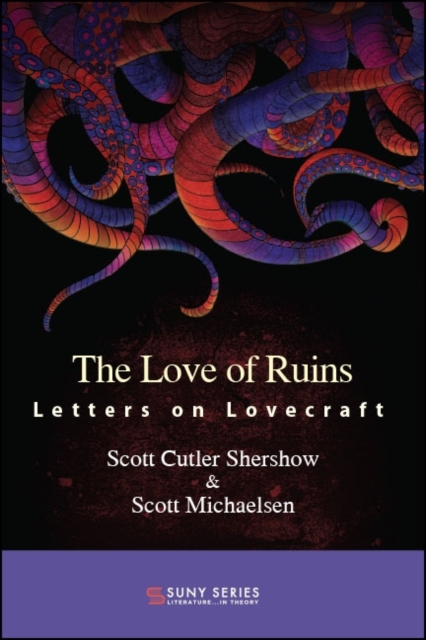 The Love of Ruins : Letters on Lovecraft, EPUB eBook