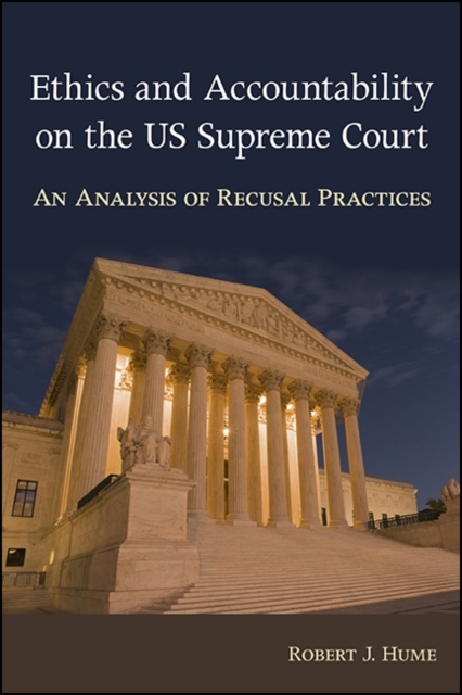 Ethics and Accountability on the US Supreme Court : An Analysis of Recusal Practices, EPUB eBook