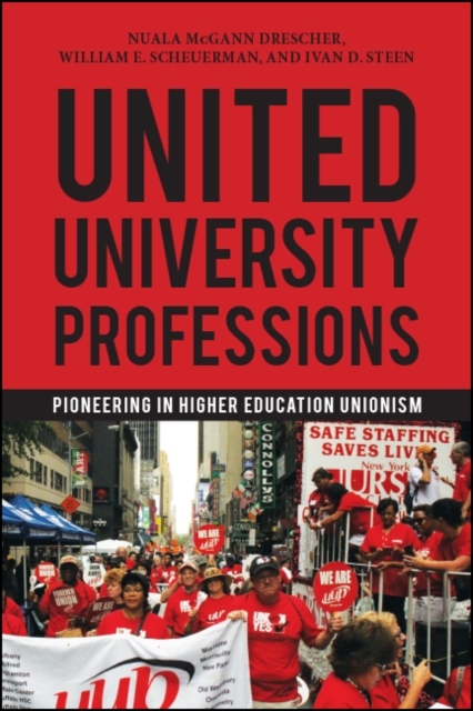 United University Professions : Pioneering in Higher Education Unionism, EPUB eBook