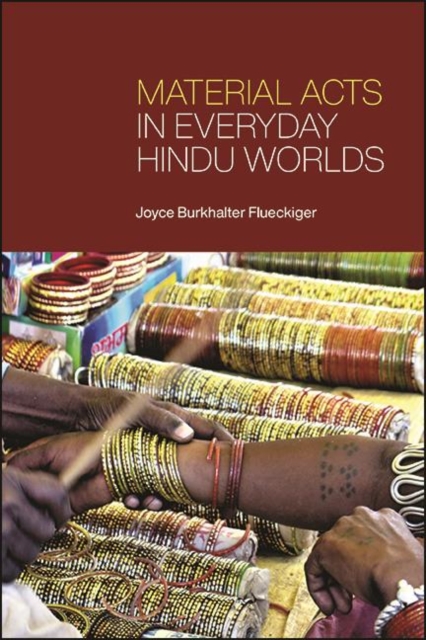 Material Acts in Everyday Hindu Worlds, EPUB eBook