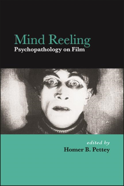 Mind Reeling : Psychopathology on Film, EPUB eBook