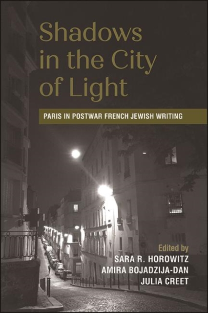 Shadows in the City of Light : Paris in Postwar French Jewish Writing, EPUB eBook