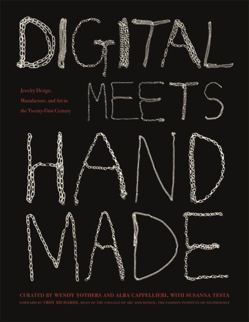 Digital Meets Handmade : Jewelry Design, Manufacture, and Art in the Twenty-First Century, EPUB eBook