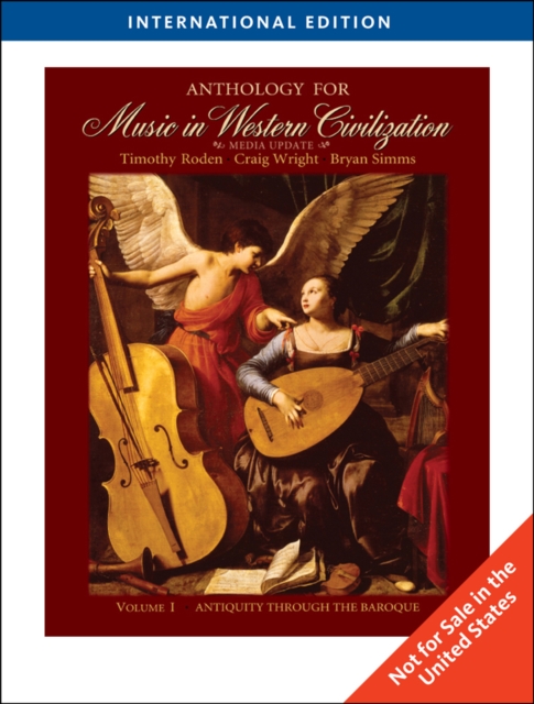 Anthology for Music in Western Civlization, Volume 1 : Media Update, International Edition, Paperback Book