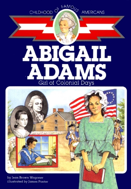 Abigail Adams : Girl of Colonial Days, EPUB eBook