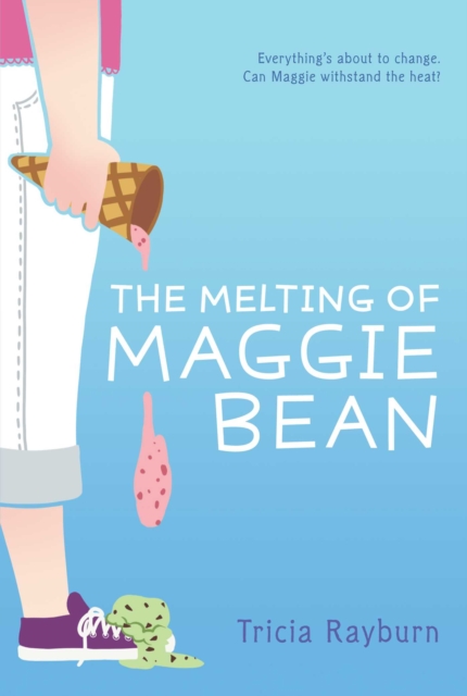 The Melting of Maggie Bean, EPUB eBook
