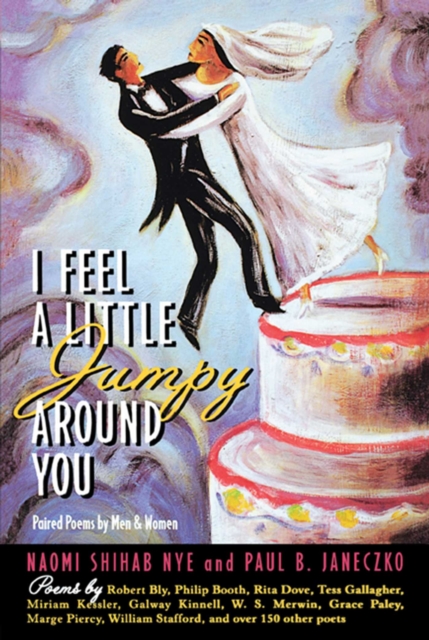 I Feel a Little Jumpy Around You : A Book of Her Poems & His Poems Collected in Pairs, EPUB eBook