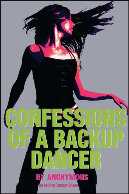 Confessions of a Backup Dancer, EPUB eBook