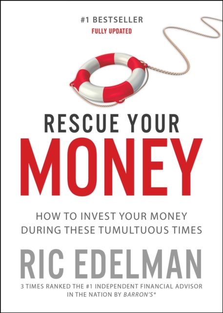 Rescue Your Money : How to Invest Your Money During these Tumultuous Times, EPUB eBook